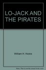 LoJack and the Pirates