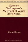 Notes on The Merchant of Venice Notes
