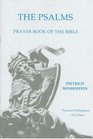 THE PSALMS: THE PRAYER BOOK OF THE BIBLE (FAIRACRES PUBLICATION)