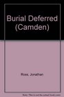 Burial Deferred