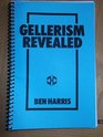 Gellerism Revealed The Psychology and Methodology Behind the Geller Effect
