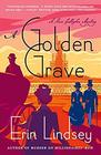 A Golden Grave A Rose Gallagher Mystery