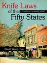 Knife Laws of the Fifty States A Guide for the LawAbiding Traveler