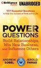 Power Questions Build Relationships Win New Business and Influence Others