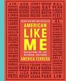 American Like Me Reflections on Life Between Cultures
