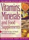 Vitamins Minerals and Food Supplements