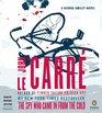 The Spy Who Came In From the Cold: A George Smiley Novel