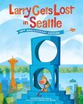 Larry Gets Lost in Seattle 10th Anniversary Edition
