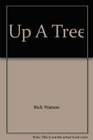 Up A Tree