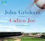 Calico Joe (Lib)(CD)