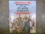 Sitting Bull and the Plains Indians (Life and Times Series)