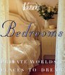 Victoria: Bedrooms: Private Worlds  Places to Dream
