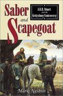 Saber  Scapegoat JEB Stuart and the Gettysburg Controversey