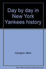 Day by day in New York Yankees history