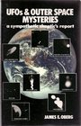 Ufo's and Outer Space Mysteries A Sympathetic Skeptic's Report