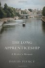 The Long Apprenticeship A Writer's Memoir