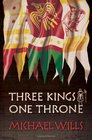Three Kings  One Throne