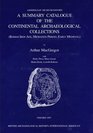 A Summary Catalogue of the Continental Archaeological Collections in the Ashmolean Museum