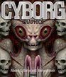 Cyborg Graphics Biomechanics Cyborgs and Aliens
