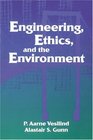 Engineering Ethics and the Environment