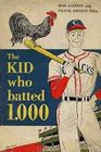 The Kid Who Batted 1000