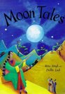Moon Tales Myths of the Moon from Around the World