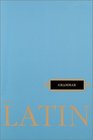 Latin Grammar (Henle Latin)
