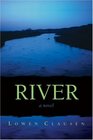 River A Novel
