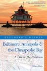 Baltimore Annapolis  The Chesapeake Bay A Great Destination