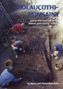 DolaucothiPumsaint Survey and Excavations at a Roman GoldMining Complex 19871999