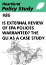 86 Is External Review of EPA Policies Warranted The Gli as a Case Study