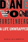 Diane von Furstenberg A Life Unwrapped