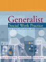 Generalist Social Work Practice An Empowering Approach Fourth Edition