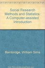 Social Research Methods and Statistics  A ComputerAssisted Introduction