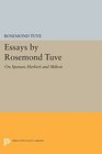 Essays by Rosemond Tuve On Spenser Herbert and Milton