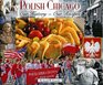Polish Chicago Our History Our Recipes