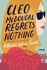 Cleo McDougal Regrets Nothing A Novel