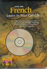 French Level 1 Learn in Your Car CD