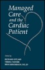 Managed Care and the Cardiac Patient