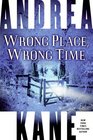 Wrong Place, Wrong Time (Pete 'Monty' Montgomery, Bk 1)