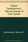Career Development Taking Charge of Your Career