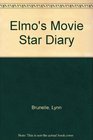 Elmo's Movie Star Diary