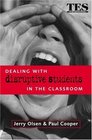 Dealing With Disruptive Students in the Classroom