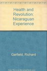 Health and Revolution Nicaraguan Experience