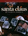 Santa Claus An American Treasure in Counted Cross Stitch