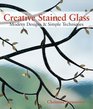 Creative Stained Glass Modern Designs  Simple Techniques