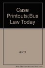 Case PrintoutsBus Law Today