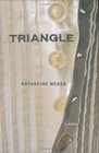 Triangle : A Novel