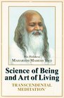 The Science of Being and Art of Living  Transcendental Meditation