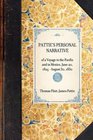 Pattie's Personal Narrative of a Voyage to the Pacific and in Mexico June 20 1824August 30 1830